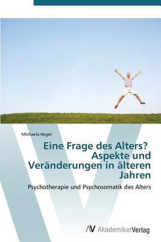 Eine Frage des Alters?   Aspekte und Veränderungen in älte ... - cover