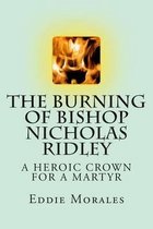 The Burning of Bishop Nicholas Ridley