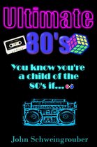 The Ultimate 80's