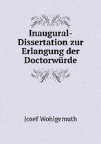 Inaugural-Dissertation zur Erlangung der Doctorwurde