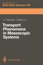 Transport Phenomena in Mesoscopic Systems