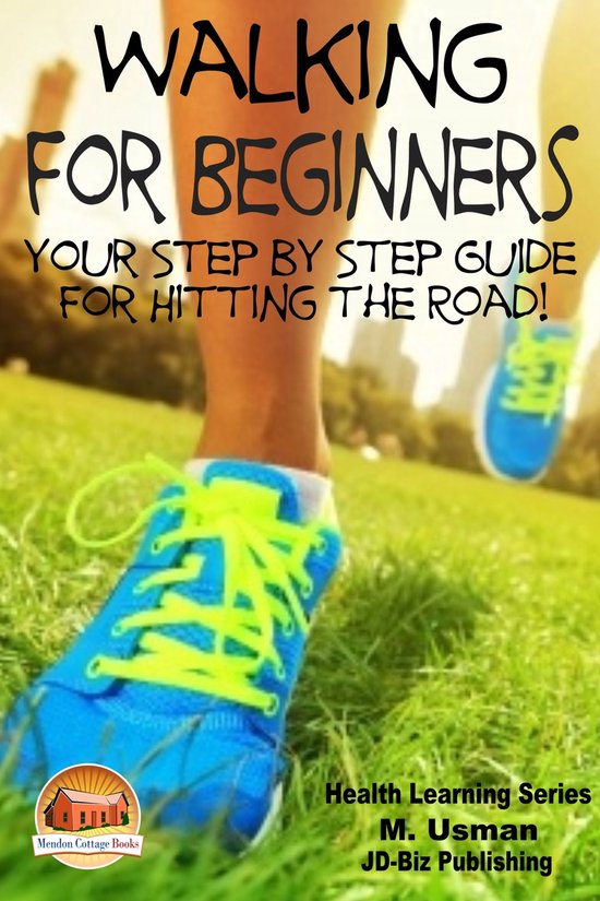 Diet and Health Books - Walking for Beginners: Your Step by  ... - cover