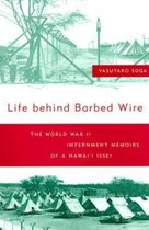 Life Behind Barbed Wire