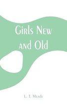 Girls New and Old