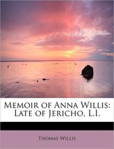 Memoir of Anna Willis