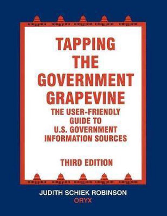 Tapping the Government Grapevine 9781573560245 Judith Schiek