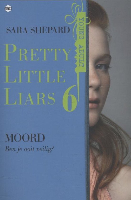 Pretty little liars 6 - Moord - cover
