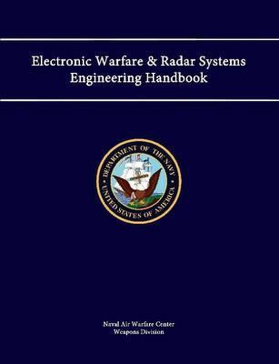 Electronic Warfare & Radar Systems Engineering Handbook 9781304250797