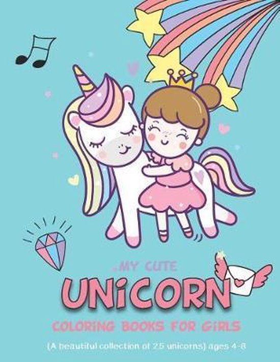 My Cute Unicorn Coloring Books For Girls 4-8, Walove Book ...