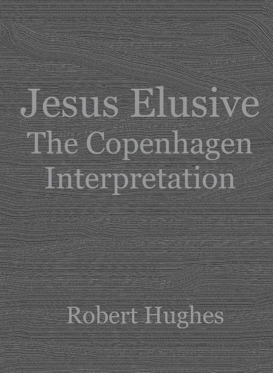 Jesus Elusive