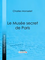 Le Musée secret de Paris