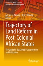 Advances in African Economic, Social and Political Development - Trajectory of Land Reform in Post-Colonial African States