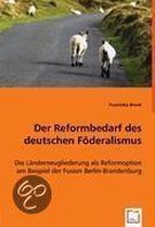 Der Reformbedarf des deutschen Föderalismus