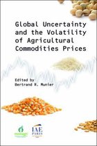 Global Uncertainty and the Volatility of Agricultural Commodities Prices