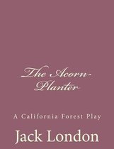 The Acorn-Planter