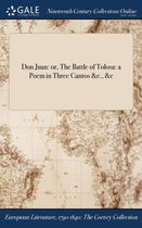 Don Juan: Or, the Battle of Tolosa