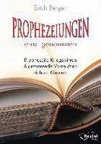 Prophezeiungen ernst genommen