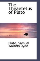 The Theaetetus of Plato