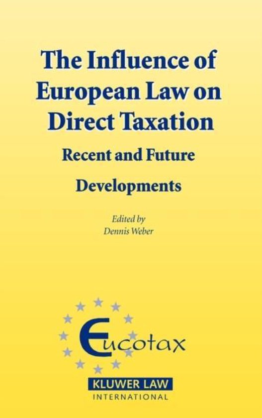 The Influence of European Law on Direct Taxation - cover