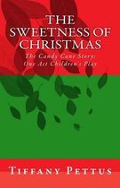 The Sweetness of Christmas