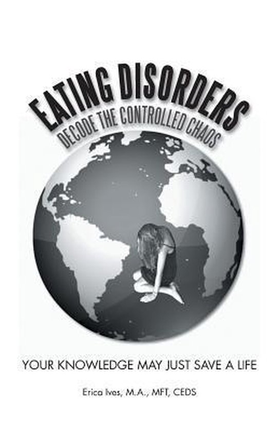 Eating Disorders: Decode the Controlled Chaos - cover
