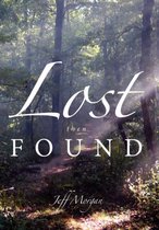 Lost Then Found