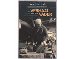 Het Verhaal Van Mijn Vader
