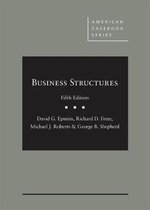 American Casebook Series- Business Structures