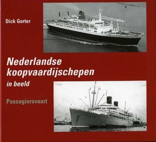Cover van het boek 'Nederlandse koopvaardijschepen in beeld / 3 passagiersvaart' van D. Gorter