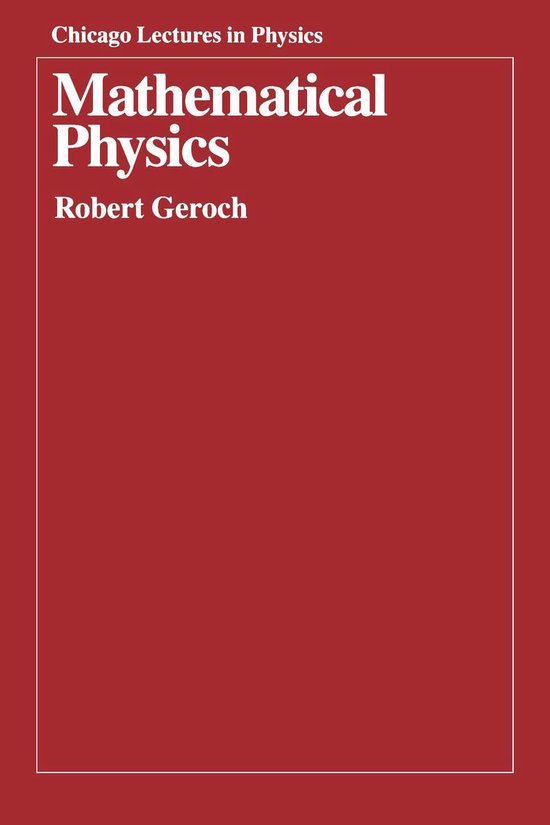 Chicago Lectures in Physics - Mathematical Physics - cover