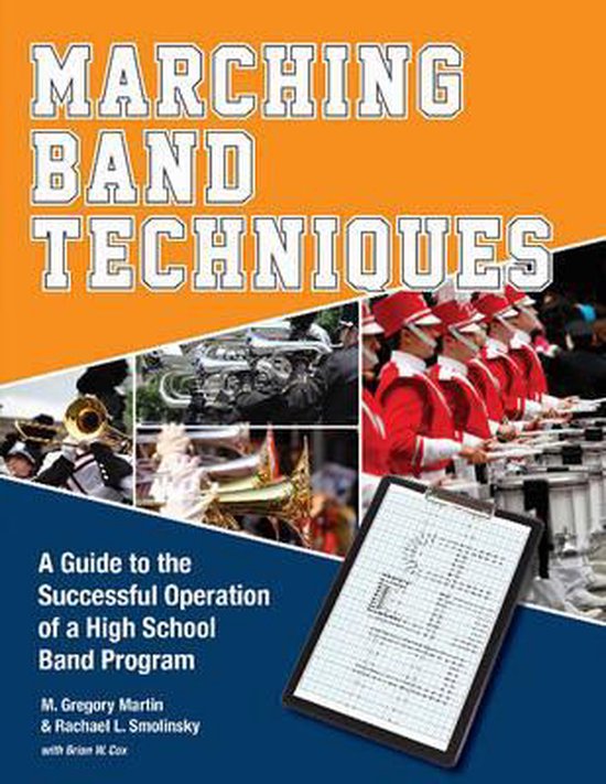 Marching Band Techniques, M. Gregory Martin 9780764350870 Boeken