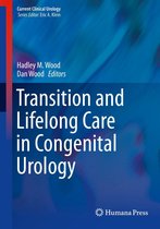 Current Clinical Urology - Transition and Lifelong Care in Congenital Urology