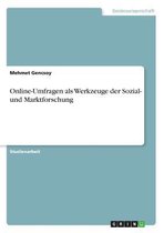 Online-Umfragen als Werkzeuge der Sozial- und Marktforschung