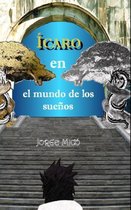 Icaro en el mundo de los suenos