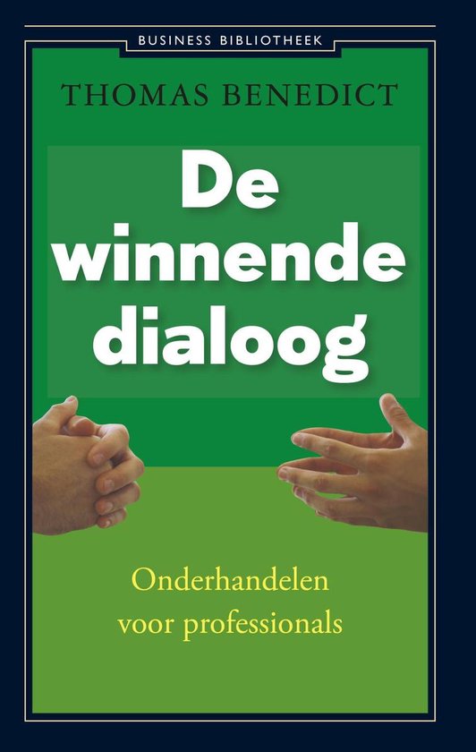 Cover van het boek 'De winnende dialoog / druk 1' van T. Benedict