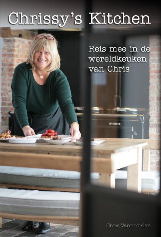 Cover van het boek 'Chrissy's kitchen' van Chris Vannoorden