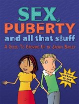 Sex Puberty & All That Stuff