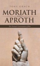 Moriath and Aproth