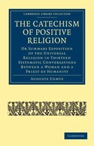 Cambridge Library Collection - Philosophy-The Catechism of Positive Religion