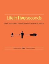 Life in Five Seconds