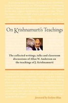 On Krishnamurti's Teachings