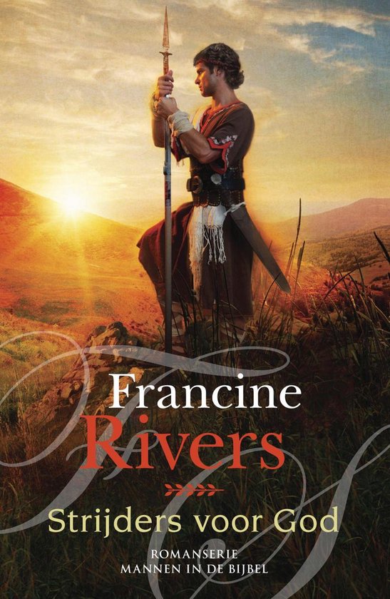 Strijders voor God - Francine Rivers | Do-index.org