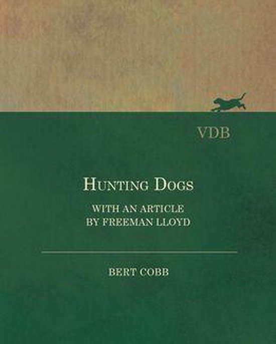 Hunting Dogs - With an Article by Freeman Lloyd - cover