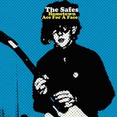 The Safes - Hometown/Ace For A Face (7" Vinyl Single)