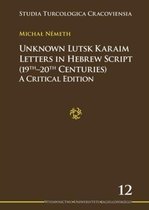 Unknown Lutsk Karaim Letters in Hebrew Script 1 - A Critical Edition