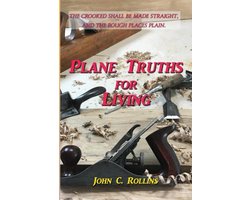 Plane Truths for Living