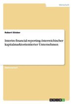 Interim Financial Reporting Osterreichischer Kapitalmarktorientierter Unternehmen