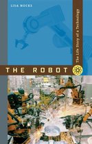 The Robot - The Life Story of a Technology