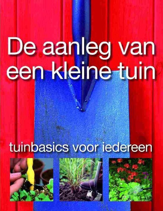 Cover van het boek 'De aanleg van een kleine tuin'