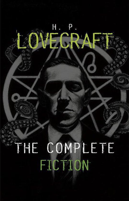 H. P. Lovecraft: The Complete Fiction - cover